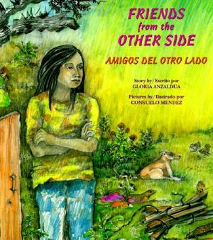 Friends from the Other Side / Amigos del Otro Lado image number 0