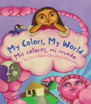 My Colors, My World/Mis Colores, Mi Mundo image number 0