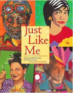 Just Like Me: Stories and Self-Portraits by Fourteen Artists image number 0