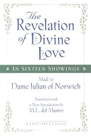 The Revelation of Divine Love in Sixteen Showings Made to Dame Julian of Norwich: Made to Dame Julian of Norwich image number 0