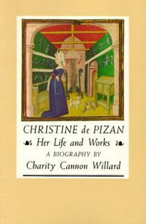 Christine de Pizan: Her Life and Works image number 0