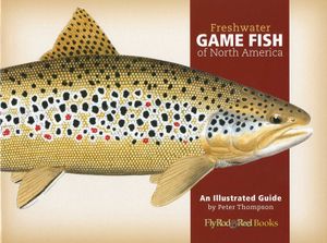 Freshwater Game Fish of North America: An Illustrated Guide image number 0