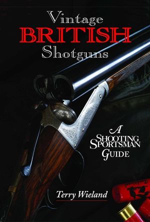 Vintage British Shotguns: A Shooting Sportsman Guide image number 0