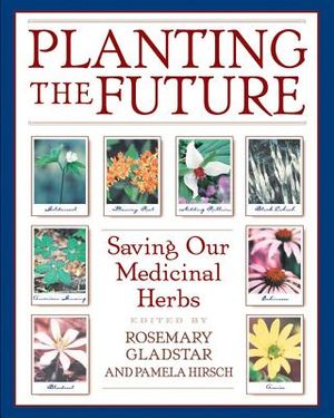 Planting the Future: Saving Our Medicinal Herbs image number 0