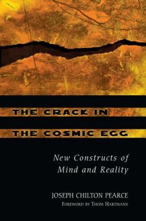 The Crack in the Cosmic Egg: New Constructs of Mind and Reality image number 0