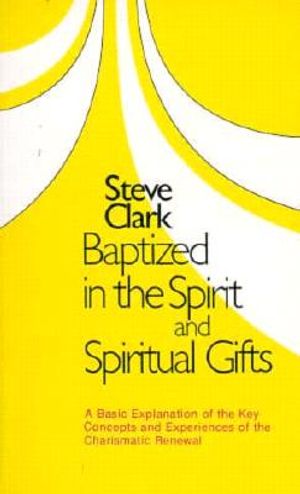 Baptized in the Spirit and Spiritual Gifts image number 0