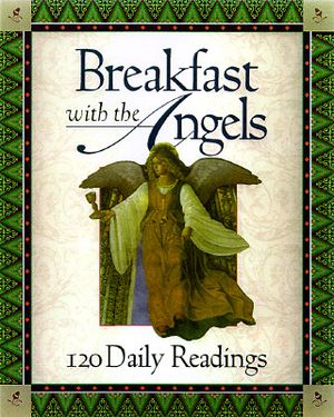 Breakfast with the Angels: 120 Daily Readings image number 0