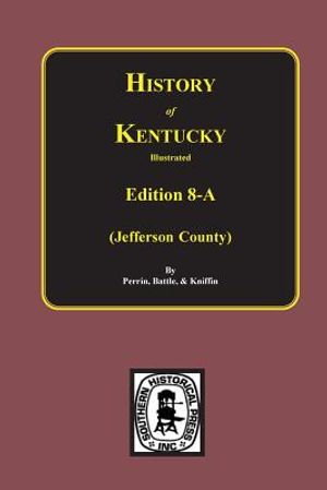 History of Jefferson County, Kentucky. (Edition 8-A) image number 0