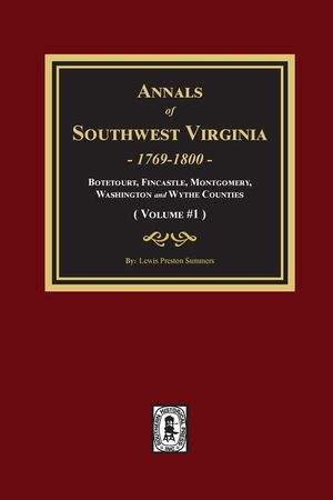 Annals of Southwest Virginia: Volume #1 image number 0