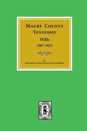 Maury County, Tennessee Wills, 1807-1832. image number 0