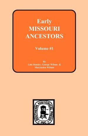 Early Missouri Ancestors - Vol. #1 image number 0