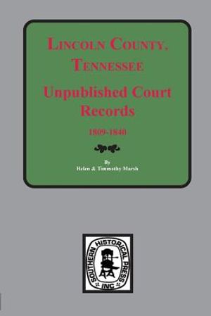 Lincoln County, Tennessee Early Unpublished Court Records image number 0