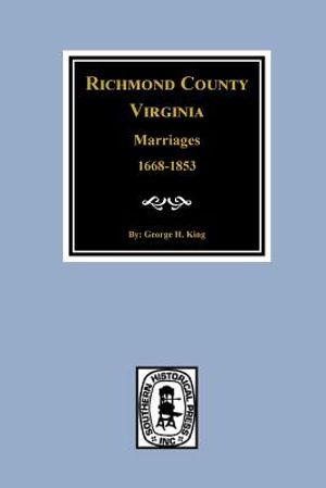 Richmond County, Virginia 1668-1853, Marriages of image number 0
