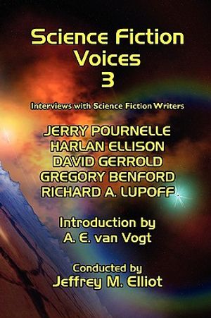 Science Fiction Voices #3: Interviews with Science Fiction Writers image number 0
