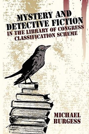 Mystery and Detective Fiction in the Library of Congress Classification Scheme image number 0