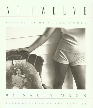Sally Mann: At Twelve: Portraits of Young Women image number 0