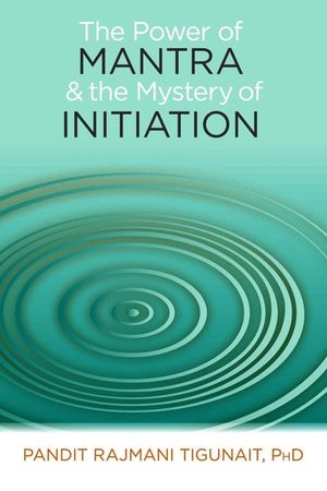 The Power of Mantra and the Mystery of Initiation image number 0