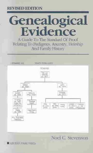 Genealogical Evidence: A Guide to the Standard of Proof Relating to Pedigrees, ... image number 0