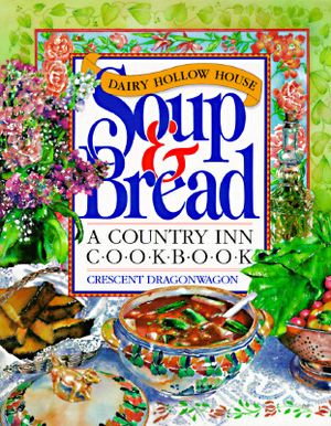 Dairy Hollow House Soup & Bread Cookbook image number 0