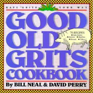 Good Old Grits Cookbook image number 0