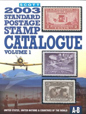 Scott Standard Postage Stamp Catalogue: U.S., Countries of the World A-B image number 0
