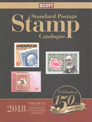 Scott 2018 Standard Postage Stamp Catalgoue, Volume 1: A-B United States, United Nations & Countries of the World: Scott 2018 Volume 1 Catalogue; Us a image number 0