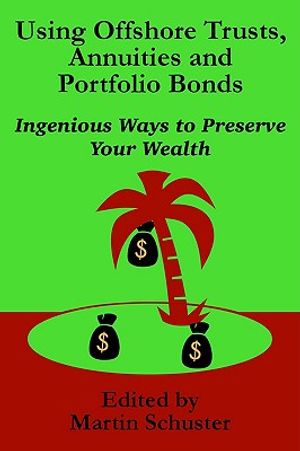 Using Offshore Trusts, Annuities and Portfolio Bonds image number 0