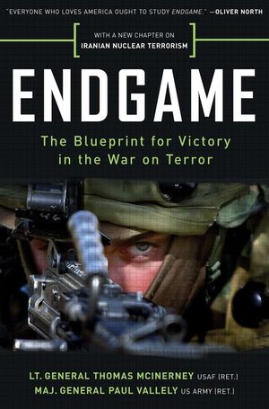 Endgame: The Blueprint for Victory in the War on Terror image number 0