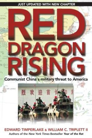 Red Dragon Rising: Communist China's Military Threat to America image number 0