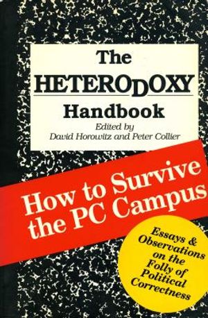 The Heterodoxy Handbook: How to Survive the PC Campus image number 0