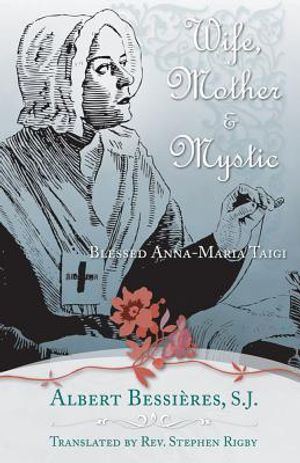 Wife Mother & Mystic: Blessed Anna-Maria Taigi image number 0