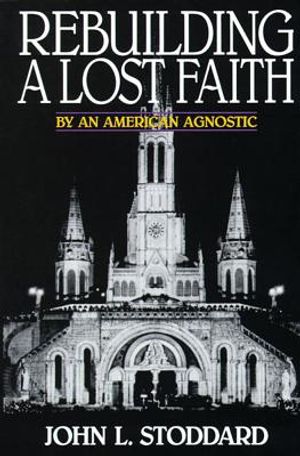 Rebuilding a Lost Faith: By an American Agnostic image number 0