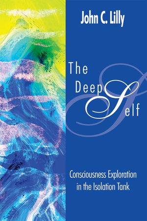The Deep Self: Consciousness Exploration in the Isolation Tank image number 0