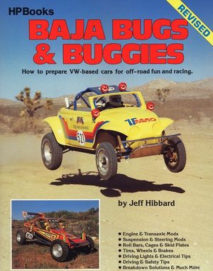Baja Bugs & Buggies: How to Prepare Vw-Based Cars for Off-Road Fun and Racing image number 0