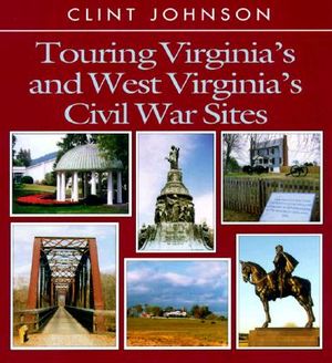 Touring Virginia's and West Virginia's Civil War Sites image number 0