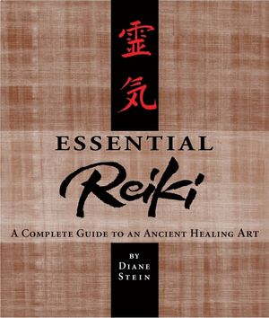 Essential Reiki: A Complete Guide to an Ancient Healing Art image number 0