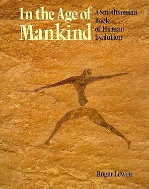 In the Age of Mankind: A Smithsonian Book of Human Evolution image number 0