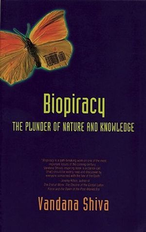 Biopiracy: The Plunder of Nature and Knowledge image number 0