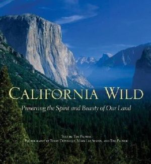 California Wild: Preserving the Spirit and Beauty of Our Land image number 0