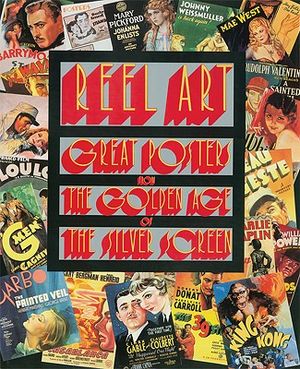 Reel Art: Great Posters from the Golden Age of the Silver Screen image number 0