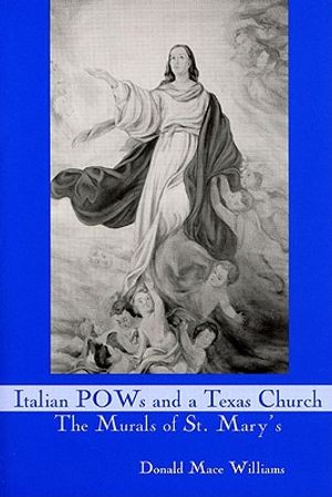 Italian POWs and a Texas Church: The Murals of St. Mary's image number 0