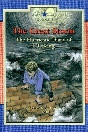 The Great Storm: The Hurricane Diary of J. T. King, Galveston, Texas, 1900 image number 0