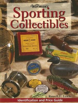Warman's Sporting Collectibles: Identification and Price Guide image number 0