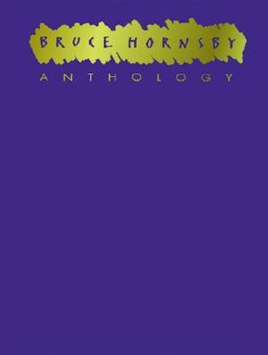 Bruce Hornsby -- Anthology: Piano/Vocal/Chords image number 0