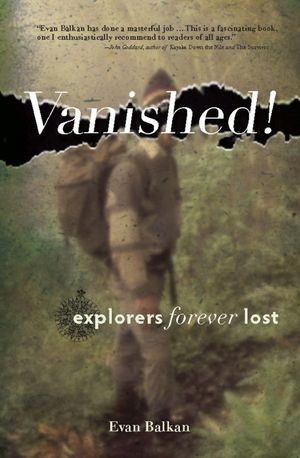 Vanished!: Explorers Forever Lost image number 0