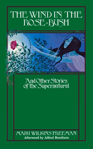 The Wind in the Rose Bush: And Other Stories of the Supernatural image number 0