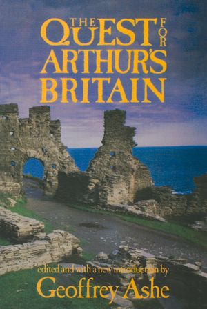The Quest for Arthur's Britain image number 0