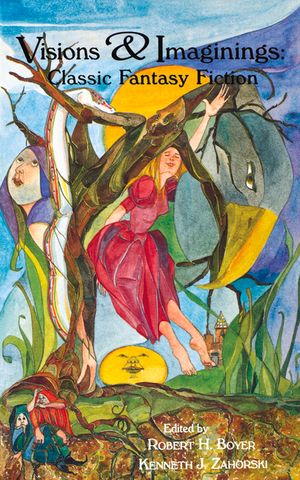 Visions & Imaginings: Classic Fantasy Fiction image number 0