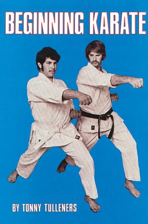 Beginning Karate /Cby Tonny Tulleners; Graphic Design by David Kaplan image number 0