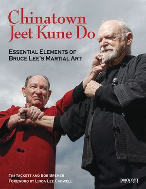 Chinatown Jeet Kune Do: Essential Elements of Bruce Lee's Martial Art image number 0